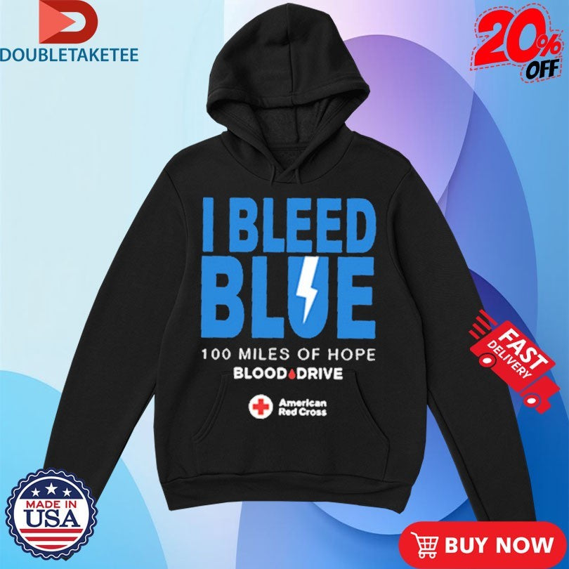 I Bleed Blue 100 Miles Of Hope Blood Drive American Red Cross Shirts