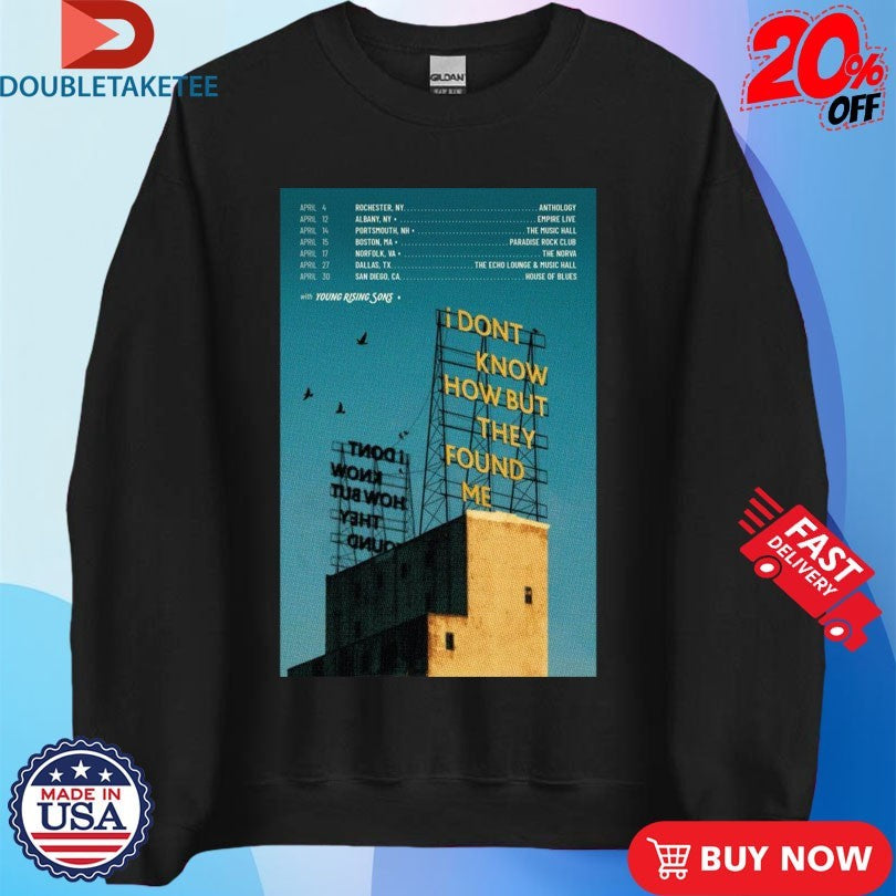 Official I Dont Know How But They Found Me April Tour 2026 Shirts
