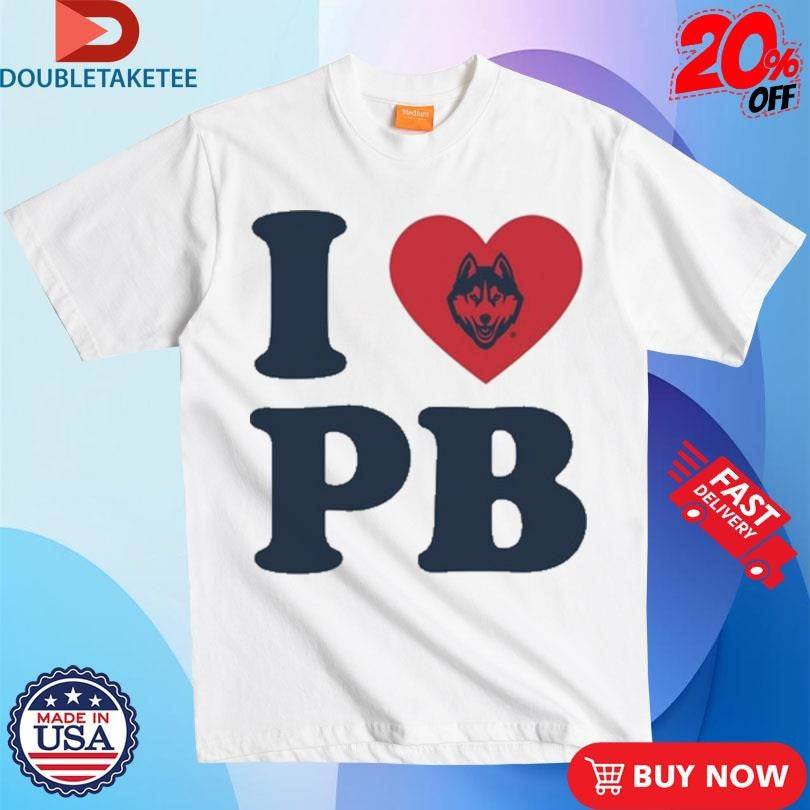 Official I Love PB UConn Huskies Heart Shirts
