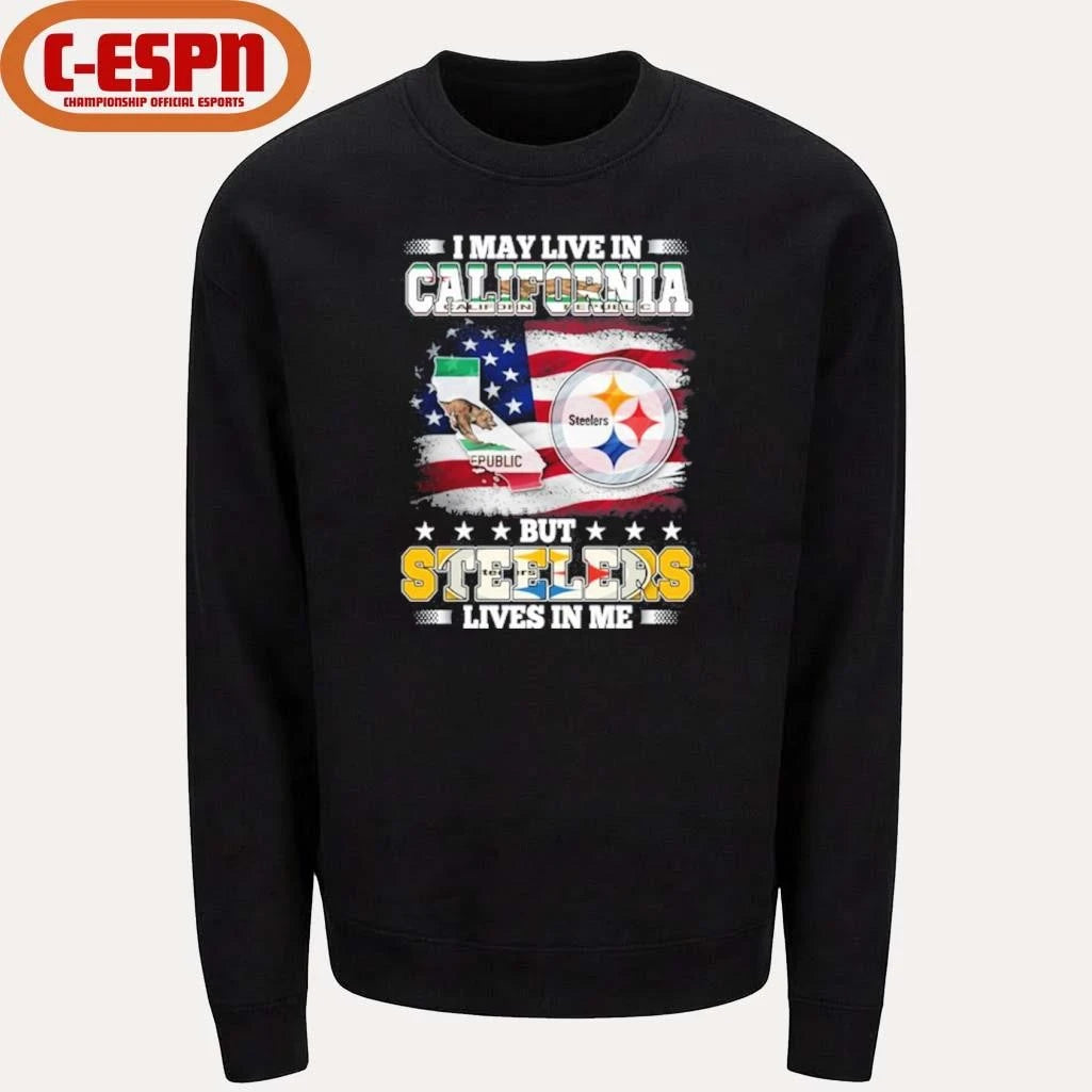 Official I May Live In California But Steelers Lives In Me Shirt
