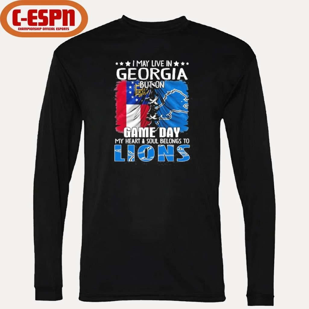 Official I May Live In Georgia But On Gameday My Heart And Soul Belongs To Detroit Lions Shirt