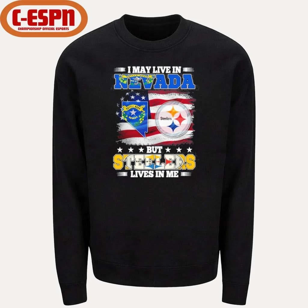 Official I May Live In Nevada But Steelers Lives In Me Shirt