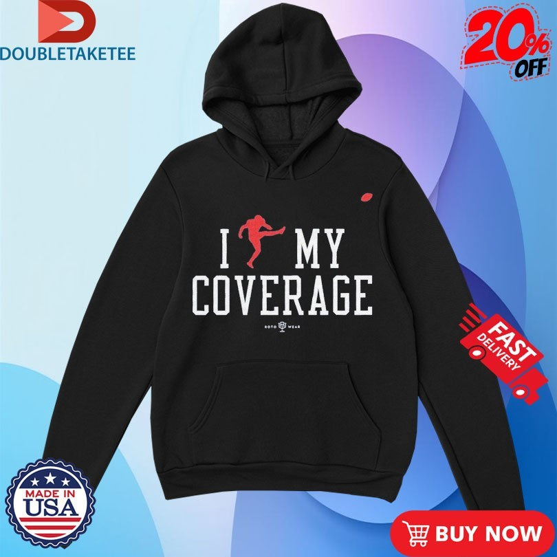 Official I Outkicked My Coverage Shirts