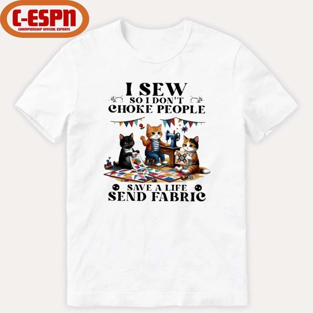 Official I Sew So I Don’t Choke People Save A Life Send Fabric Classic T-Shirt