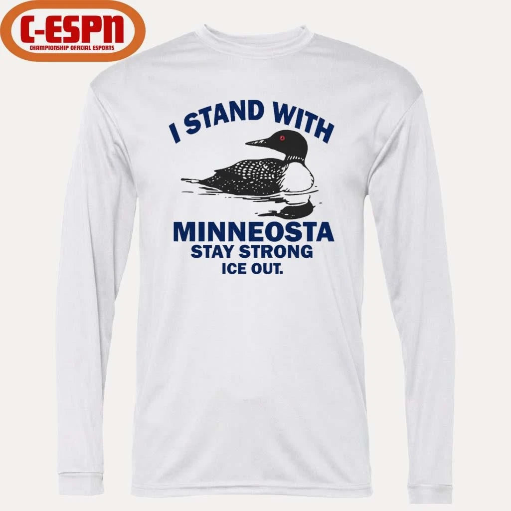 Official I Stand With Minnesota Stay Strong ICE Out T-Shirt