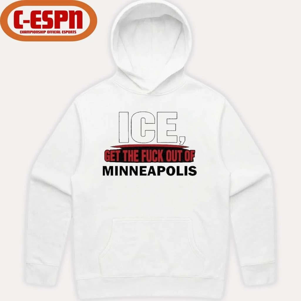 Official ICE Get The Fuck Out Of Minneapolis T-Shirt