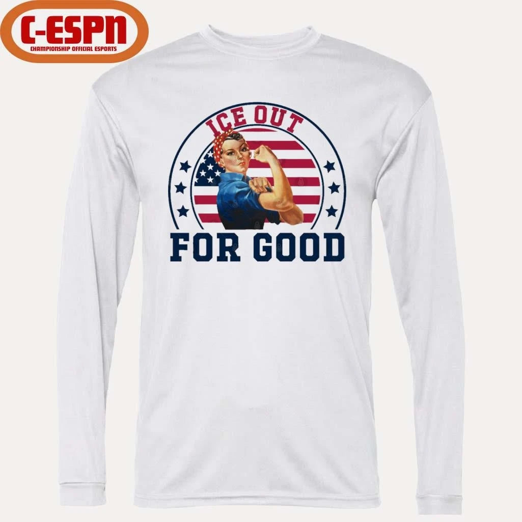 Official ICE Out For Good Rosie the Riveter Feminist Abolish ICE Anti Trump T-Shirt