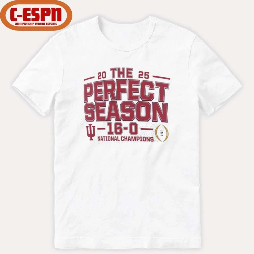 Official IU Football National Champions Hometown The Perfect Season 16-0 T-Shirt
