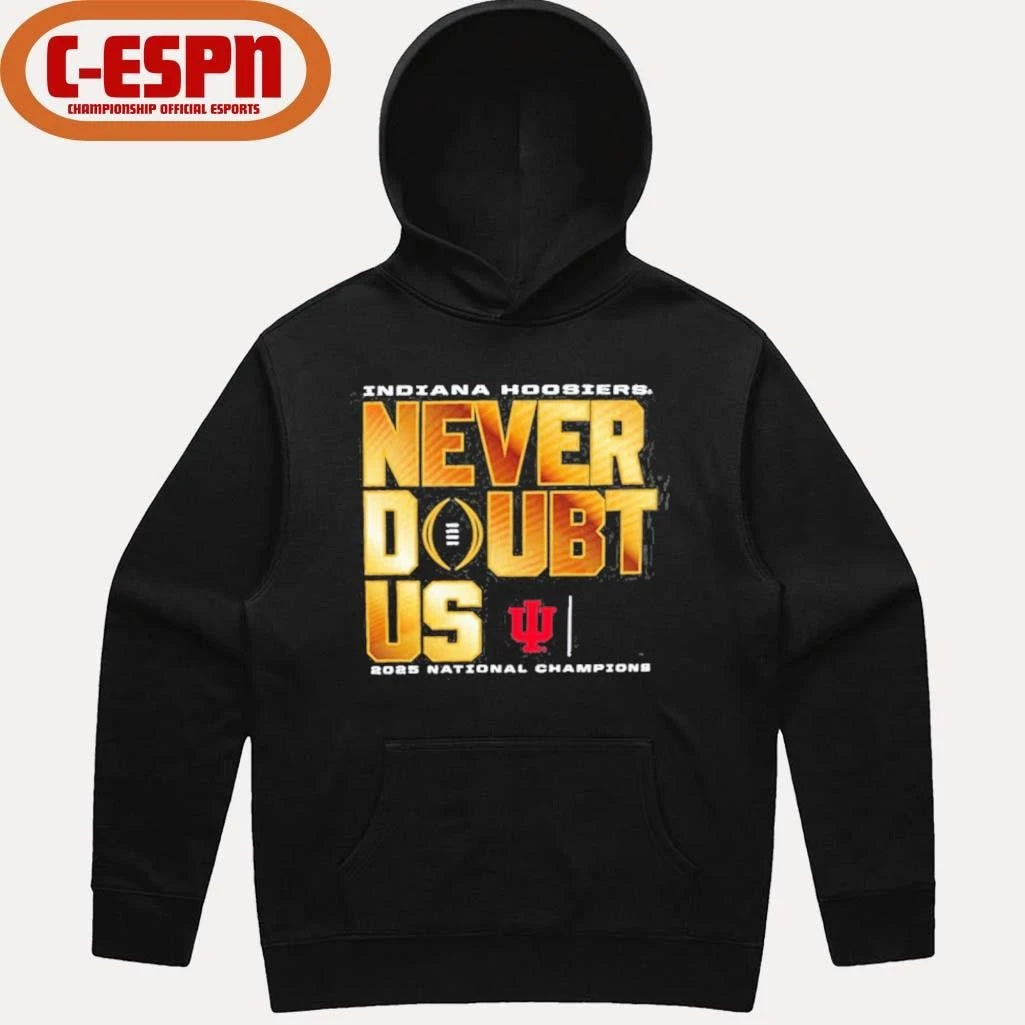Official IU Football Never Doubt Us National Champions T-Shirt