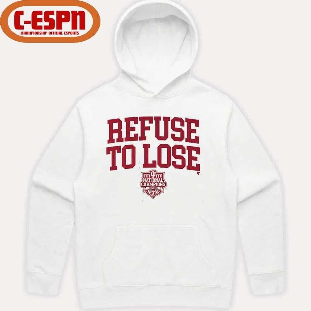Official IU Football Refuse To Lose CFP National Champions T-Shirt