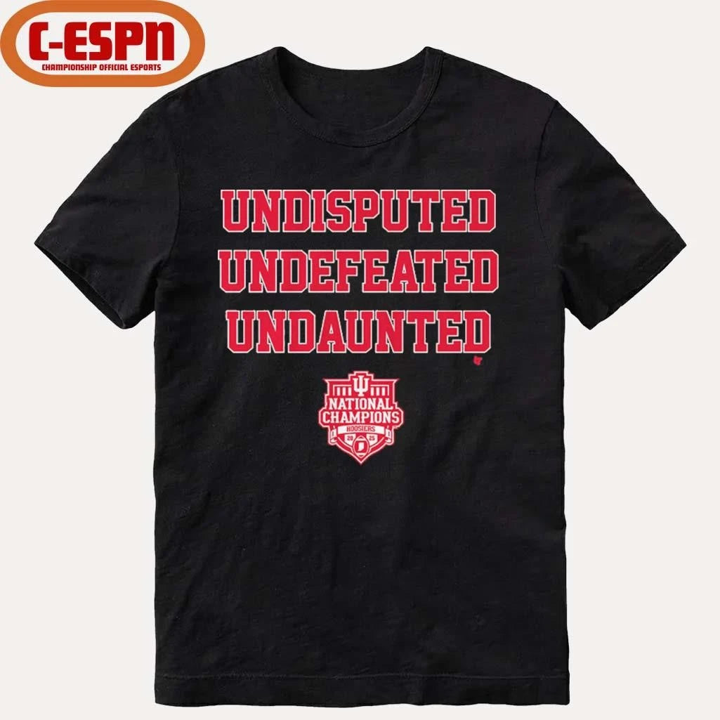 Official IU Football Undisputed Undefeated Undaunted CFP National Champions T-Shirt