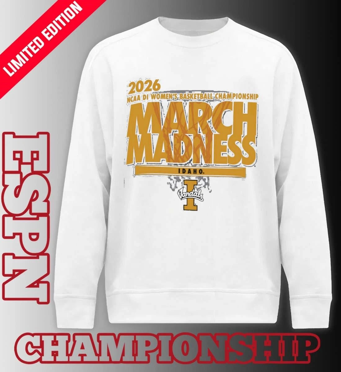 Official Idaho Women’s Basketball Single Team 2026 NCAA March Madness Shirt