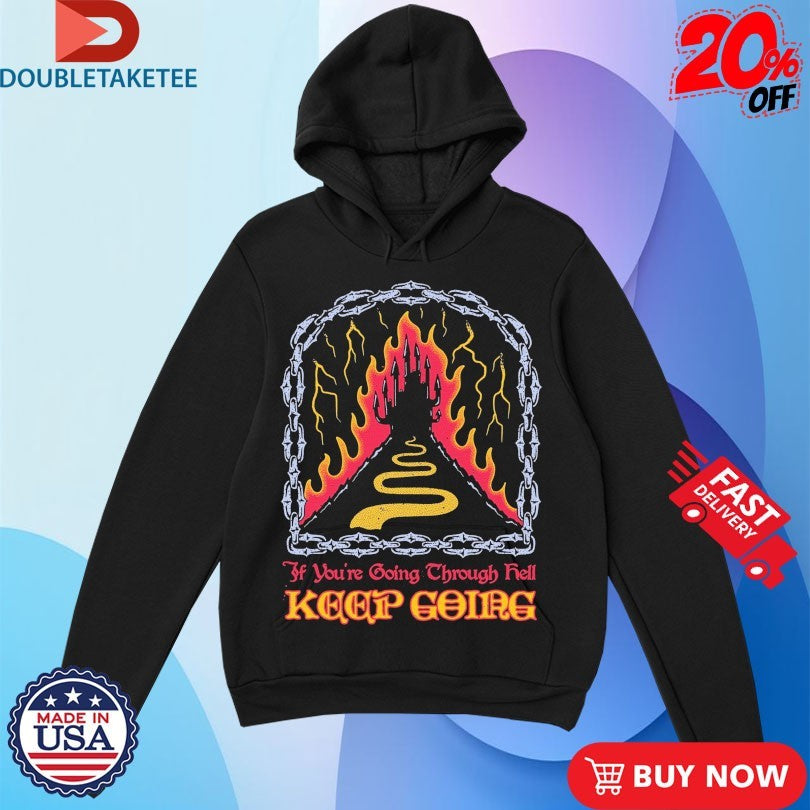 Official If You’re Going Through Hell Keep Going Wizard Of Barge Shirts