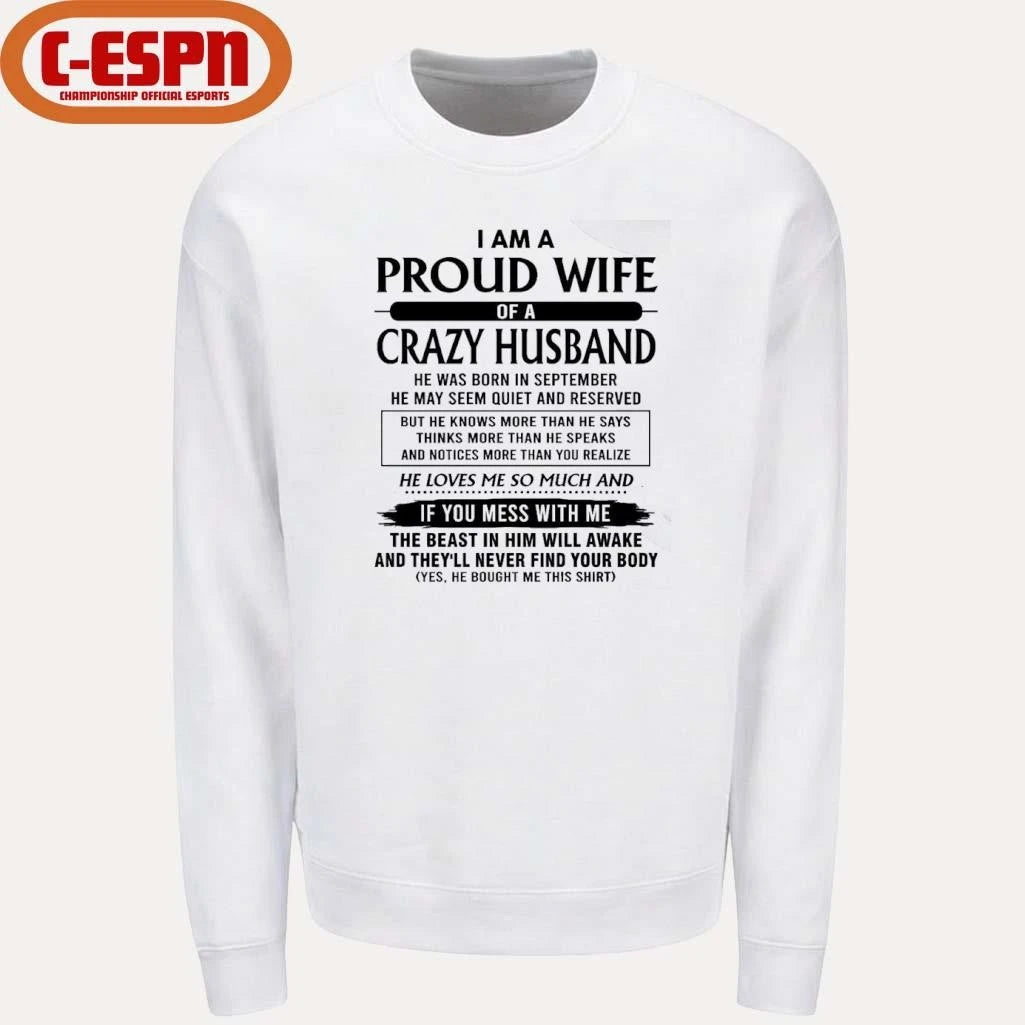Official I’m A Proud Wife Of A Crazy Husband He Was Born In September 2026 Shirt