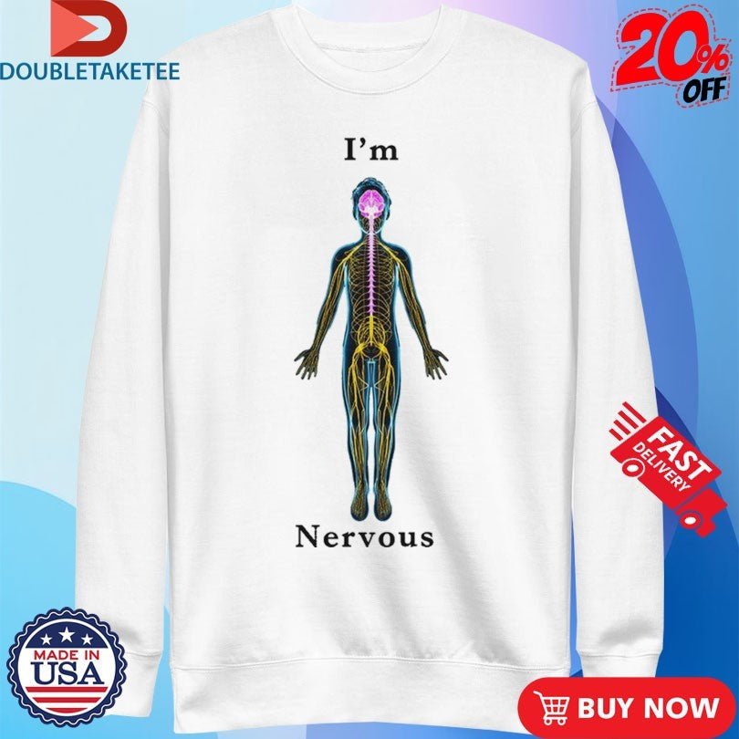 Official I’m Nervous Shirts