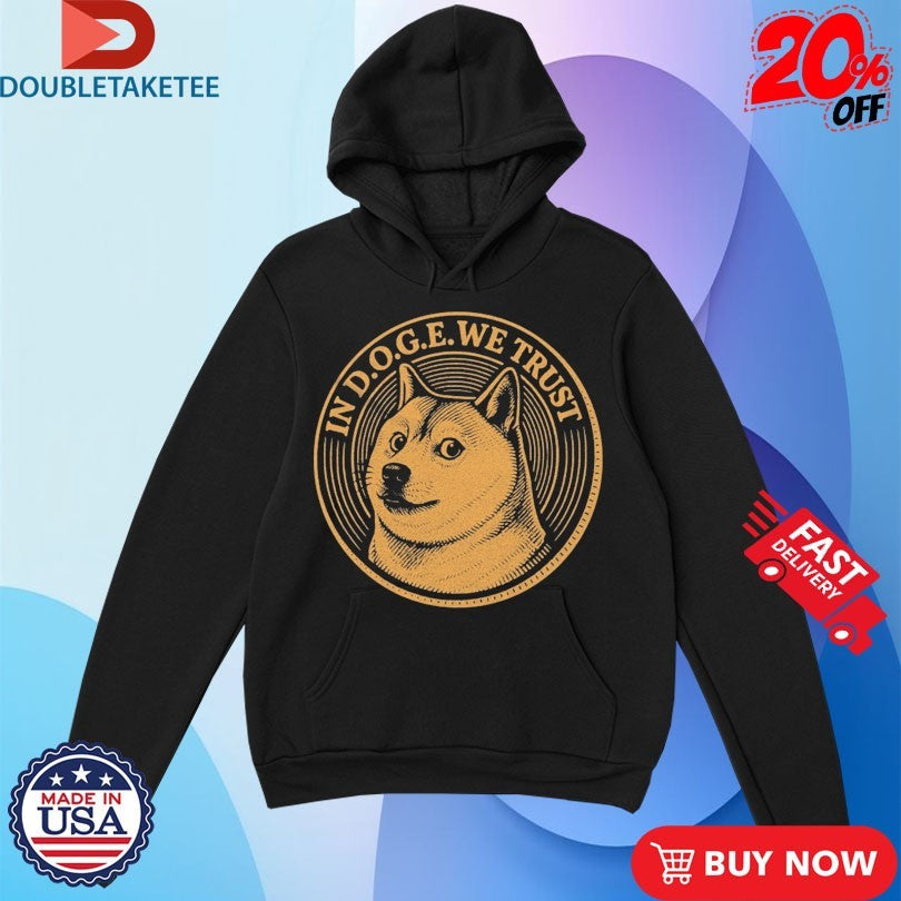 Official In Doge We Trust Shirts