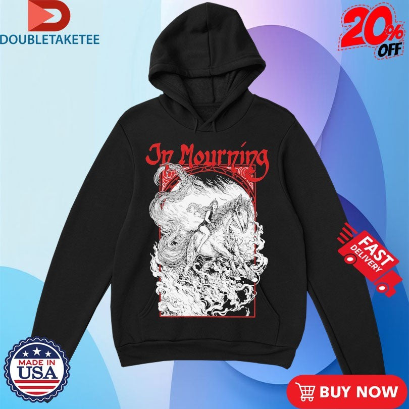 Official In Mourning Lady Deathhorse Shirts