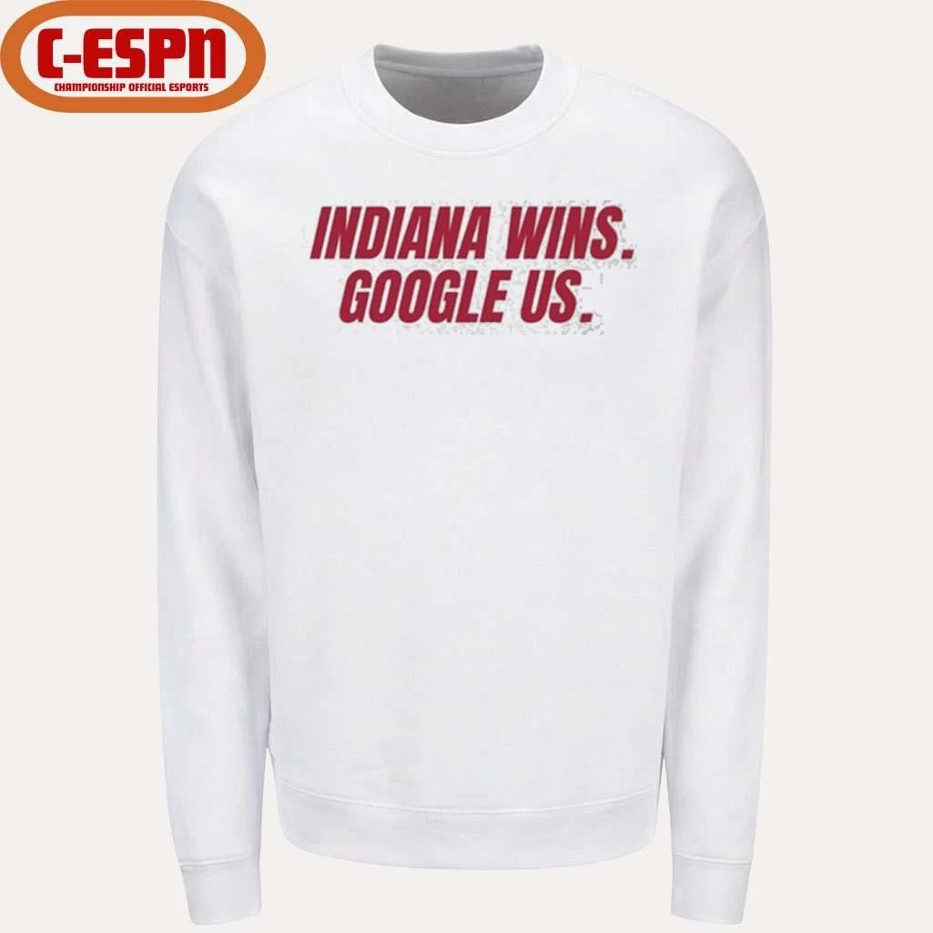 Official Indiana Wins, Google Us shirt