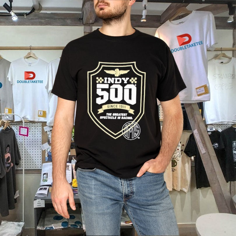 Official Indianapolis Motor Speedway Indy 500 The Greatest Spectacle In Racing Shirts