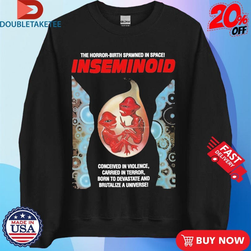 Official Inseminoid The Horror Birth Spawned In Space Shirts