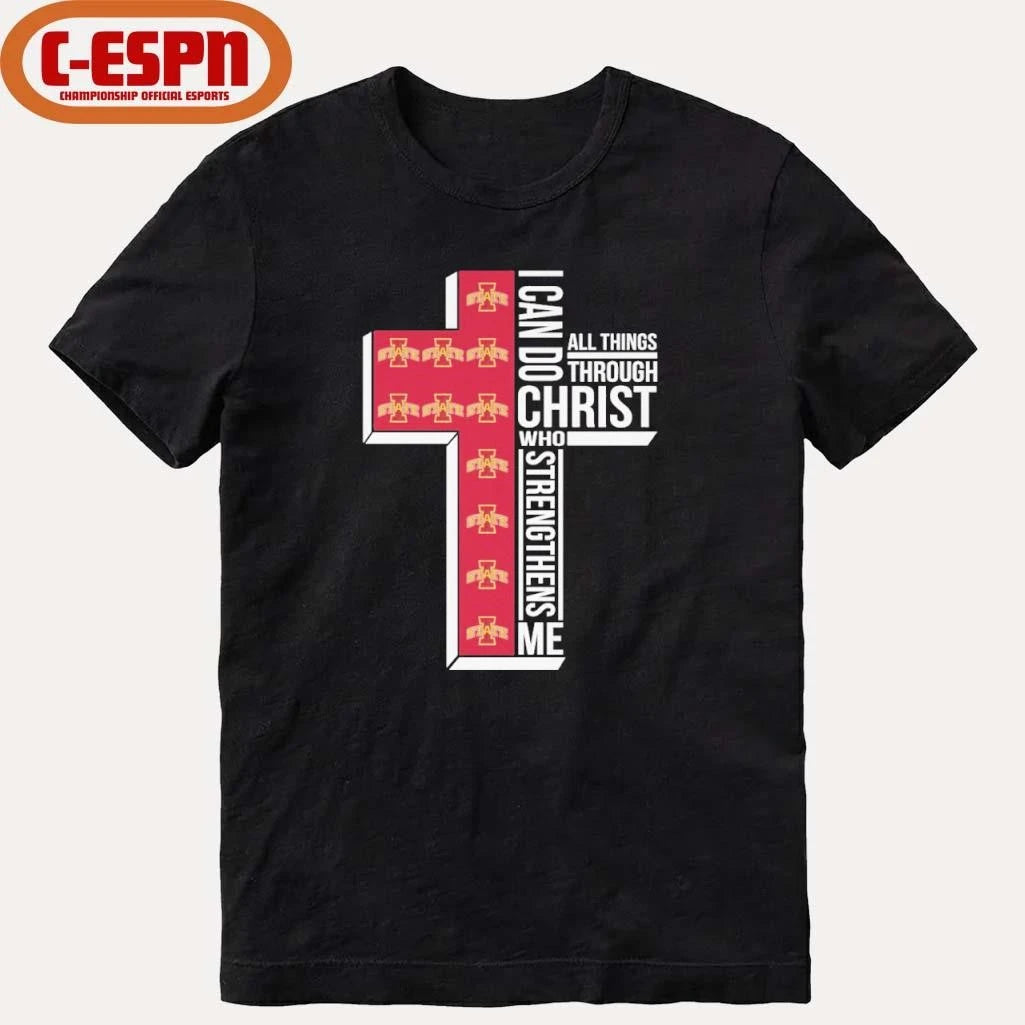 Official Iowa State Basketball I Can Do All Things Through Christ Who Strengthens Me Shirt