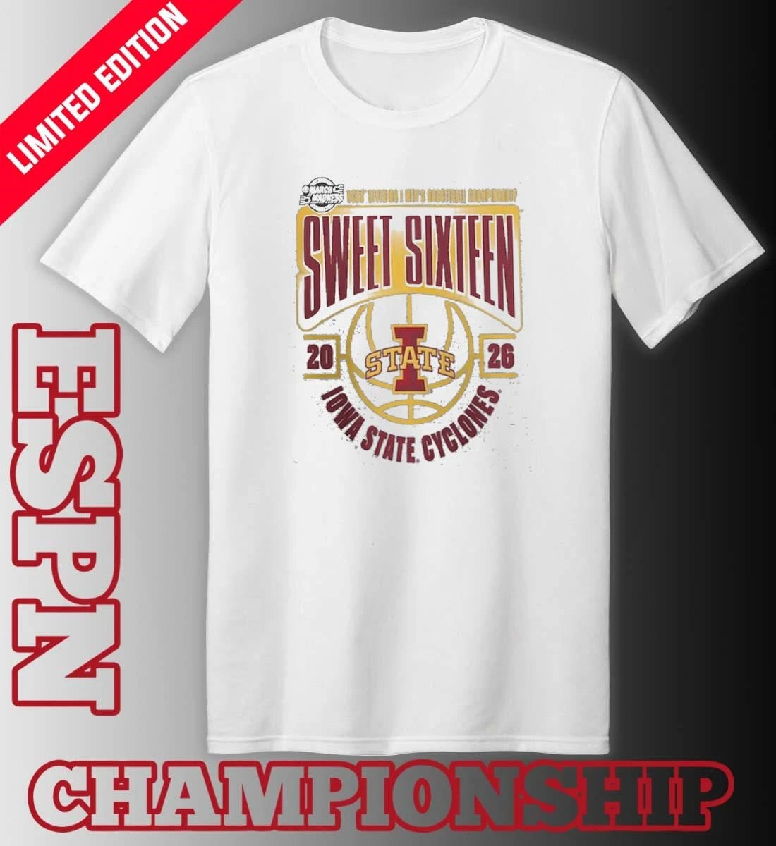 Official Iowa State Cyclones 2026 NCAA Men’s Basketball Tournament March Madness Sweet 16 T-Shirt