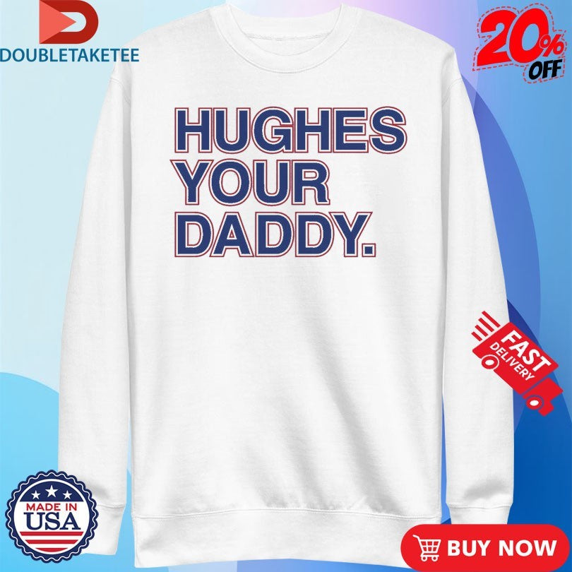 Official Jack Hughes Your Daddy. T-Shirtss