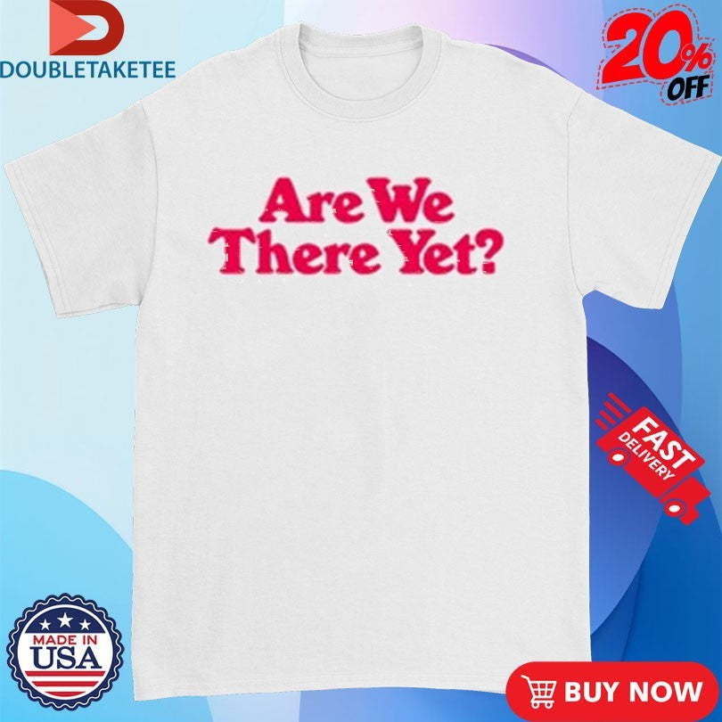 Official James Marriott Are We There Yet Shirts