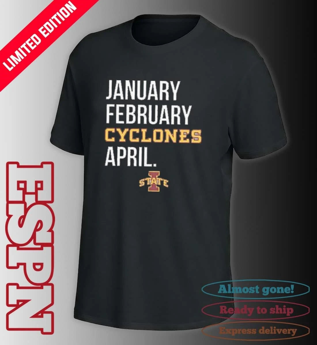 Official January February Iowa State Cyclones Basketball April Shirt