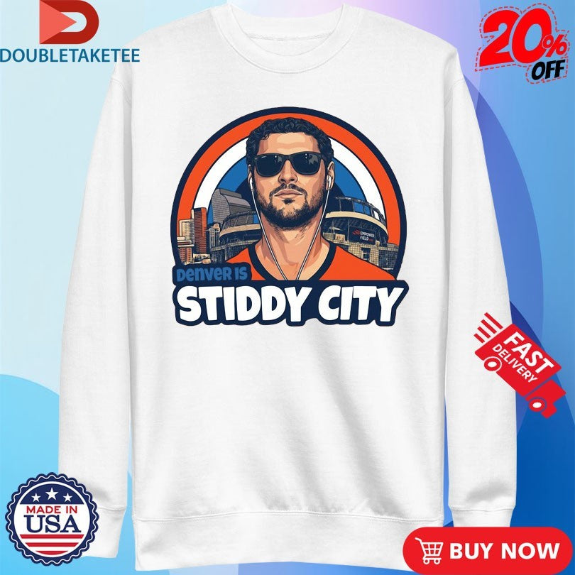 Official Jarrett Stidham Denver Is Stiddy City Shirts