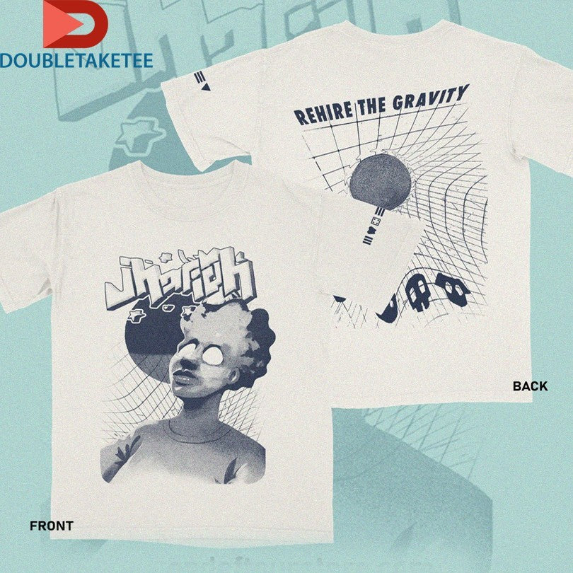 Official Jhariah Rehire The Gravity Shirts