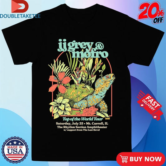 Official Jj Grey And Mofro Top Of The World Tour 2026 Turtle Shirts