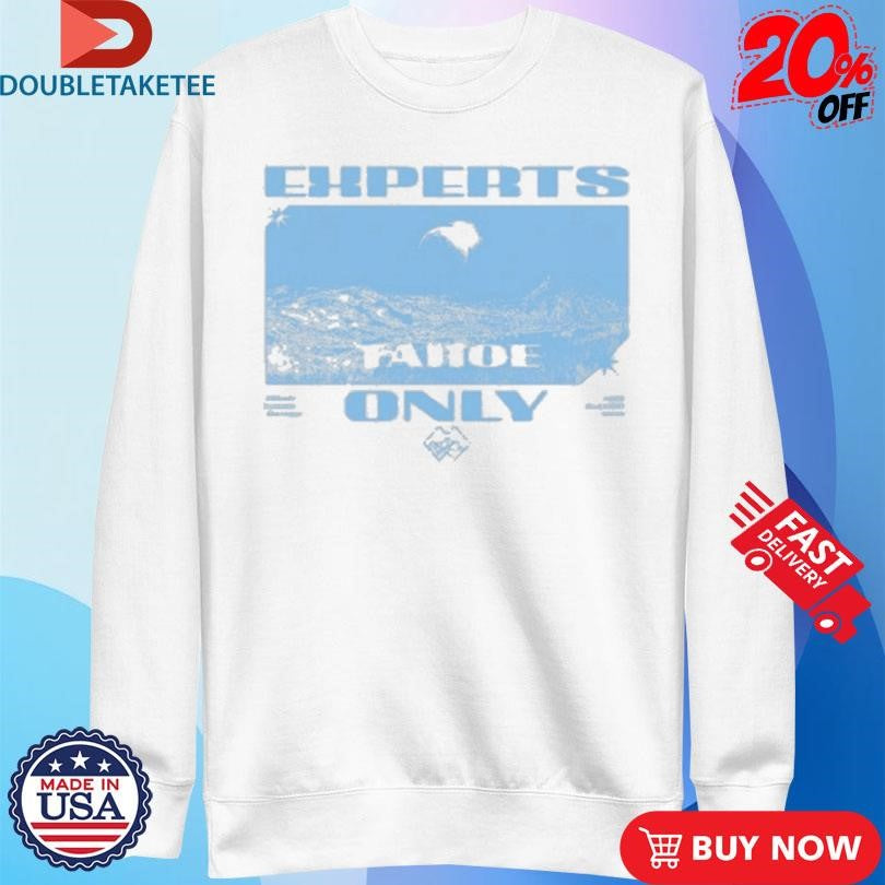 Official John Summit Experts Only Tahoe Shirts