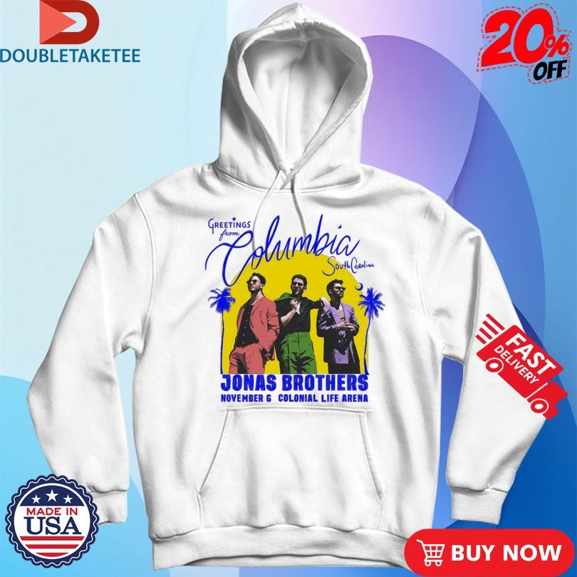 Official Jonas Brothers Greetings From Your Hometown Columbia South Carolina November 6 Colonial Life Arena 2025 Shirts