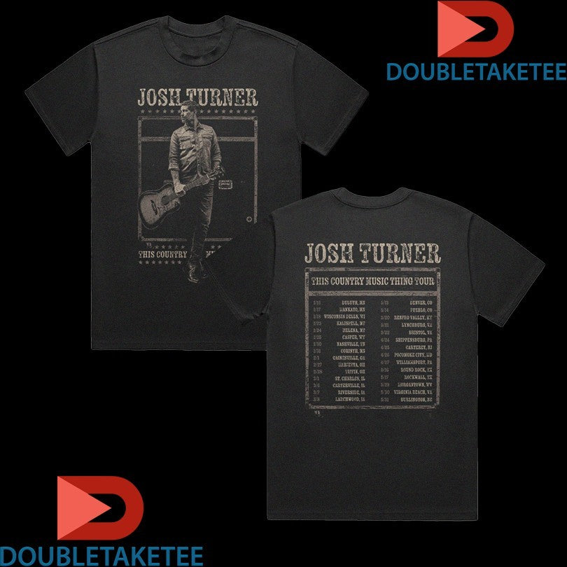 Official Josh Turner This Country Music Thing Tour 2025 Dates Shirts