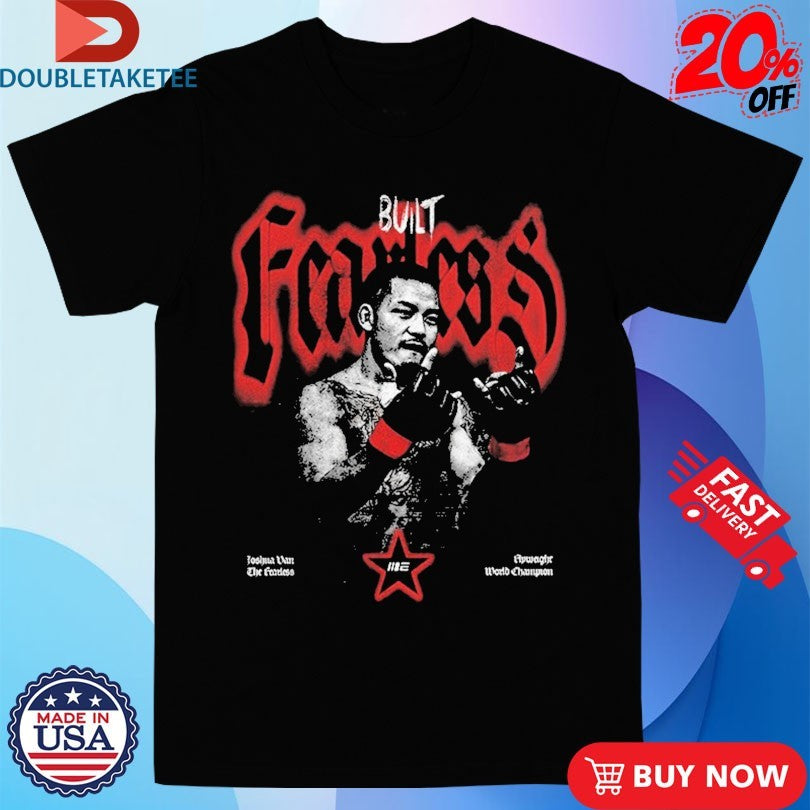 Official Joshua Van The Fearless Engage Shirts