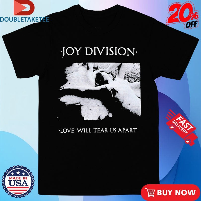 Official Joy Division Love Will Tear Us Apart Album Shirts