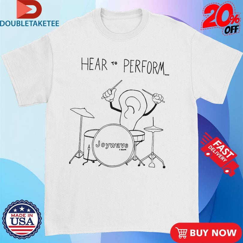 Official Joywave Hear To Perform Ear Shirts