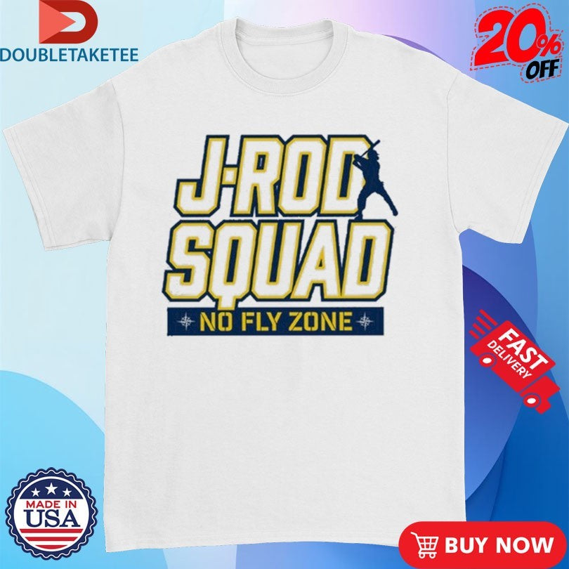 Official Julio Rodriguez J-Rod Squad No Fly Zone Seattle Mariners Shirts