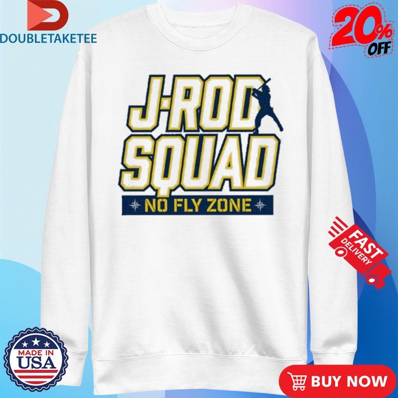 Official Julio Rodriguez J-Rod Squad No Fly Zone Seattle Mariners Shirts