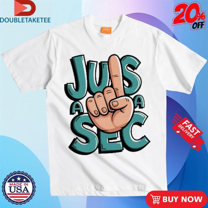 Official Jus A Sec Shirts