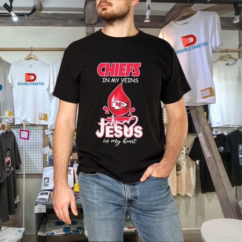 Official Kansas City Chiefs In My Veins Jesus In My Heart T-shirts