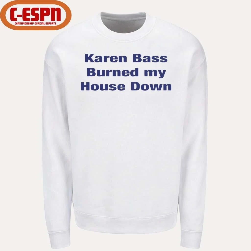 Official Karen Bass Burned My House Down T-Shirt