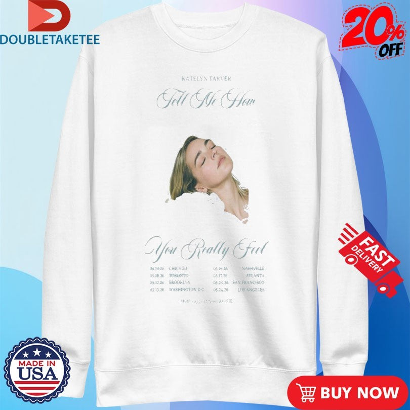 Official Katelyn Tarver Going On A Headline Tour 2026 Dates Shirts