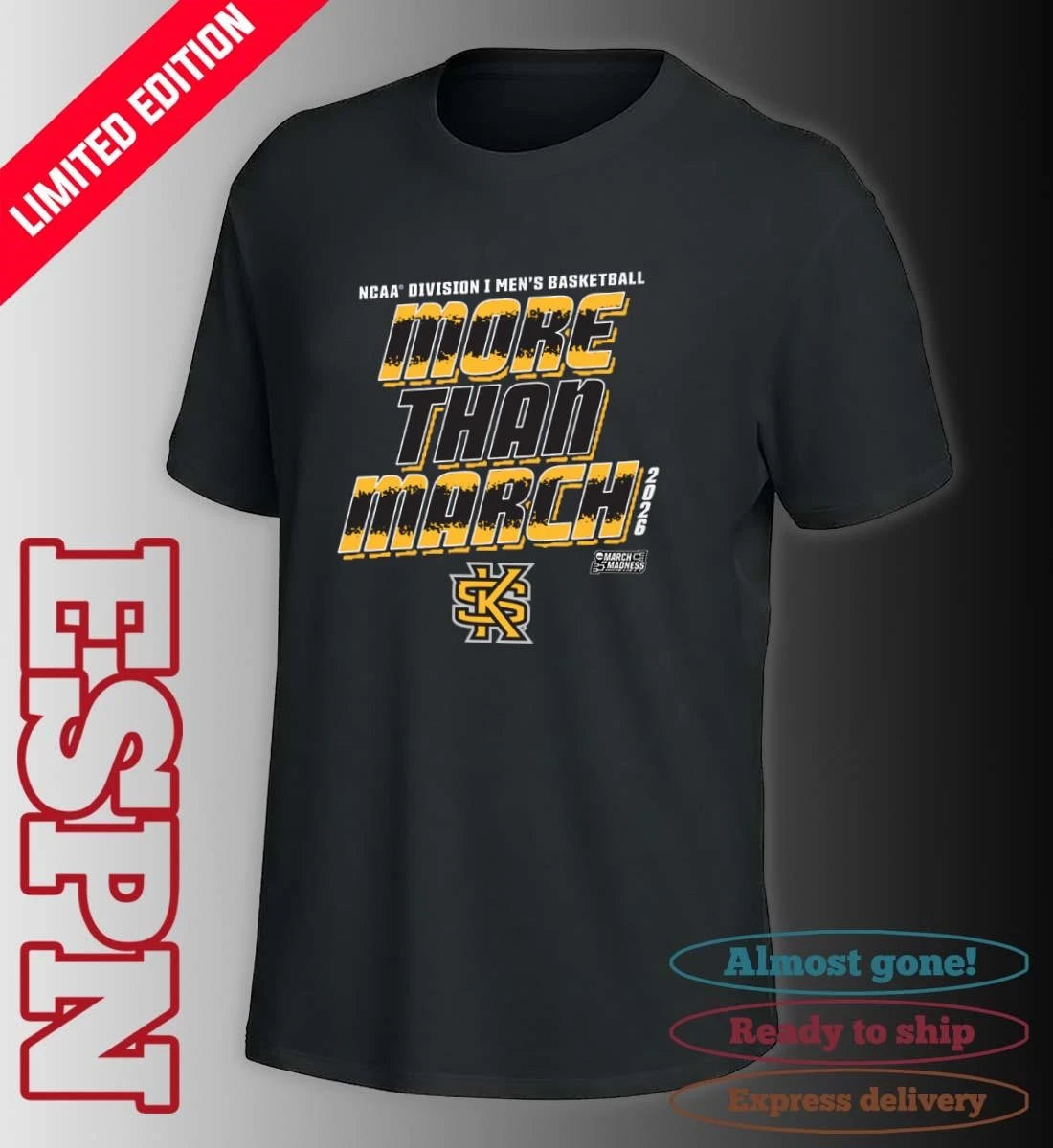 Official Kennesaw State Men’s Basketball More Than March 2026 Shirt