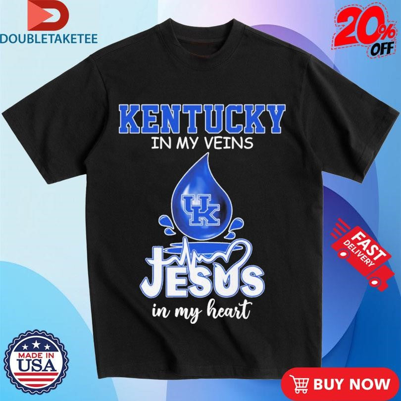 Official Kentucky Wildcats In My Veins Jesus In My Heart Shirts