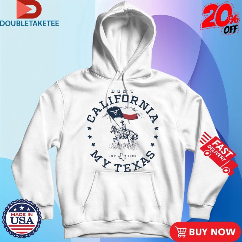 Official Kevin Fowler Don’t California My Texas Est 1836 Shirts
