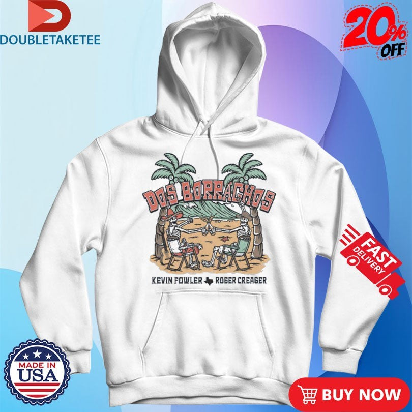 Official Kevin Fowler Roger Creager Dos Borrachos Skeletons Summer Shirts