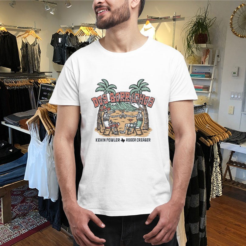 Official Kevin Fowler Roger Creager Dos Borrachos Skeletons Summer Shirts