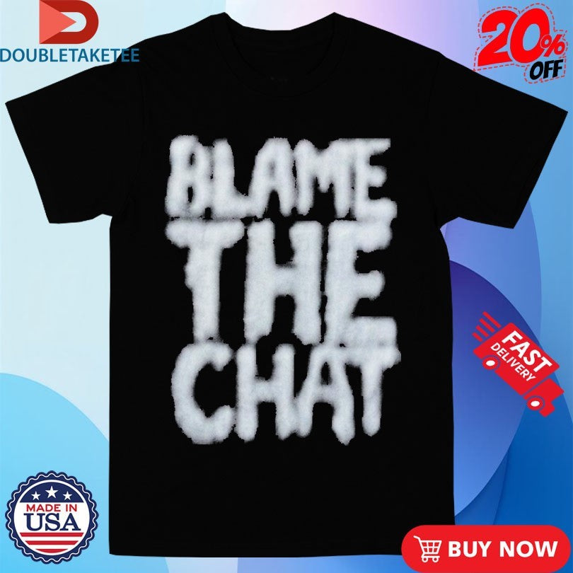 Keychain Blame The Chat Are You My Ball Shirts